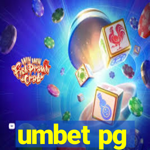 umbet pg